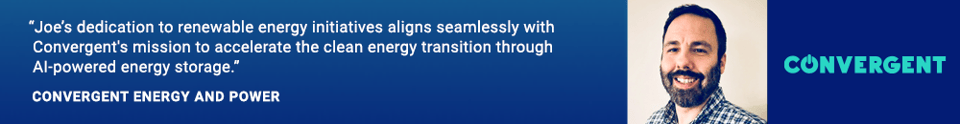 Convergent Energy and Power, Convergent, Energy Storage, Battery Storage, Solar plus Storage, Clean Energy, Climate Change, Joe Busch, energy industry, inflation reduction act, project execution, iso-new, new england, iso ne, iso new england