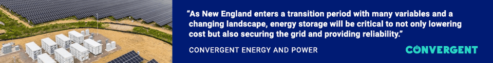 Convergent, Convergent Energy and Power, Energy Storage, Battery Storage, Energy Storage for Utilities, Utility, Investor Owned Utility, Municipal Utility, New england Energy prices, ISO-NE, ISO NE, solar energy for utility, Energy  Storage  Utility Scale, ISO New England Interconnection Queue, ISO-New England, Energy prices in new england, Benefits of battery storage for utilities