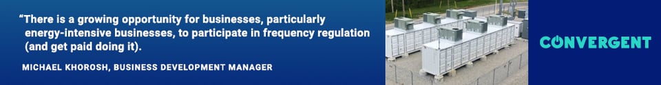 Convergent Energy and Power, Convergent, Solar Enegry, Solar PV, Enegry Storage, Battery Storage, Solar-plus-Storage, solar plus storage, solar+storage, frequency regulation, industrial energy storage, solar for businesses, what is frequency regulation, clean energy, sustainability, renewable energy, peak iq, battery storage system